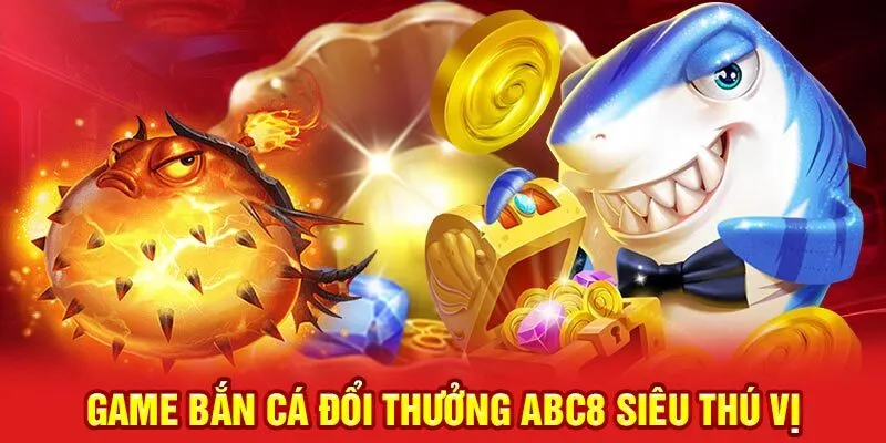 Bắn cá - Thu hút 6 triệu lượt chơi hàng tháng đến từ hội viên